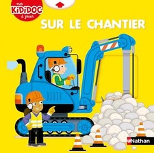 Le Chantier - Kididoc - livre