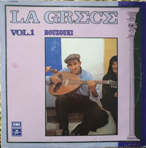 Grece vol 1 - la, bouzouki