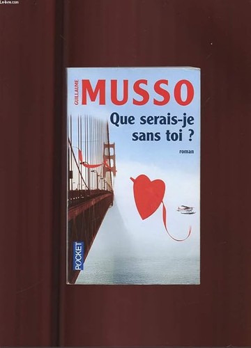 Que serais sans toi - serais-je, ?