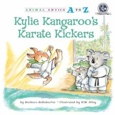 Kylie Kangaroo's Karate Kickers - Paperback, by deRubertis Barbara - Good