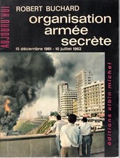 Organisation Armée Secrète. BUCHARD (Robert).