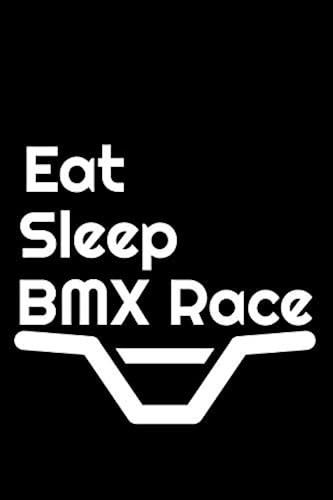 Eat sleep bmx race journal - eat,