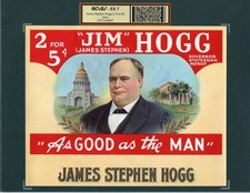 Scarce Old Original "JIM" (JAMES STEPHEN) HOGG Cigar Label - GOVERNOR OF TEXAS