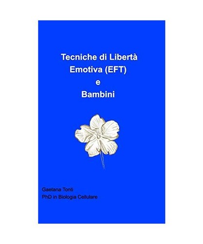 Tecniche libertà emotiva - tecniche,