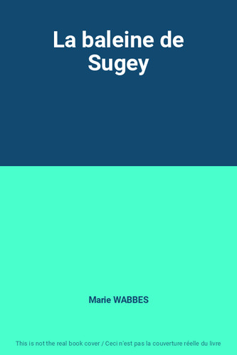 Baleine sugey marie - baleine, de