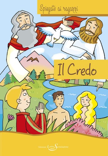 Credo spiegato ragazzi - il,