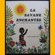 LA SAVANE ENCHANTÉE Andrée Clair Boubou Hama Béatrice Tanaka 1979