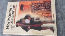 HORLOGERIE ANCIENNE. Revue de