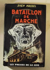 Sven Hassel Bataillon de marche Les presses de la cité 1967