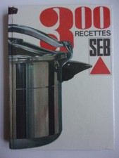 300 Recettes SEB Mode d'Emploi