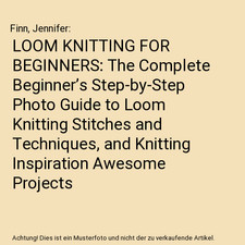 LOOM KNITTING FOR BEGINNERS