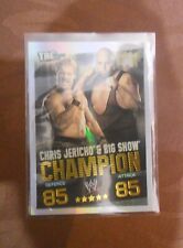 CHRIS JERICHO & BIG SHOW
