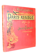 Jules Clarétie. Paris assiégé 1870-1871. Récits de guerre. Folio.