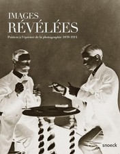 IMAGES REVELEES POITIERS A L'EPREUVE DE LA PHOTO. 1839-1914