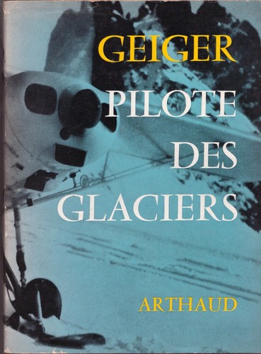 Geiger pilote des - pilote, glaciers