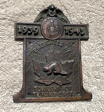 Antique Brass Town of Tilbury East Canada 1939-1945 Commemorative Plaque
