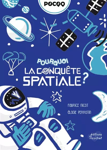 Pourquoi conquëte spatiale - pourquoi,