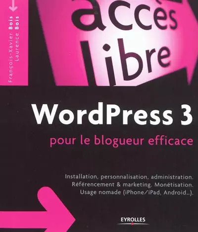 Wordpress pour blogueur - wordpress,