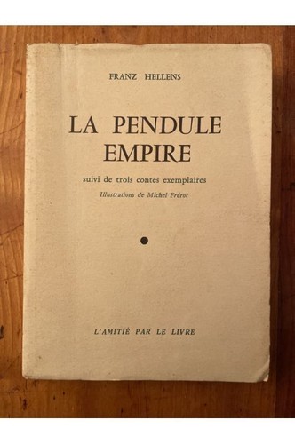 Pendule empire suivi de - pendule,