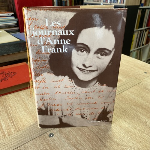 Les journaux anne frank - d’anne,