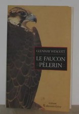 Le faucon pèlerin, Glenway
