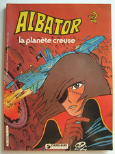 ALBATOR " la planète creuse " / Dargaud  1980