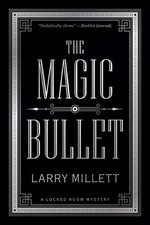 Larry Millett The Magic Bullet
