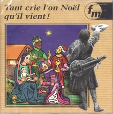 Tant Crie L'on Noël Qu'Il Vient !, Claude Flagel, L'Ensemble &quo