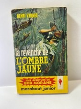 MARABOUT HENRI VERNES BOB MORANE LA REVANCHE DE L'OMBRE JAUNE 1959
