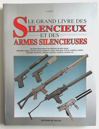Grand livre des silencieux - le,
