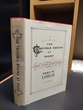 The Trouble Begins at Eight