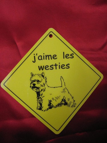 Pancarte aime les westies - ,