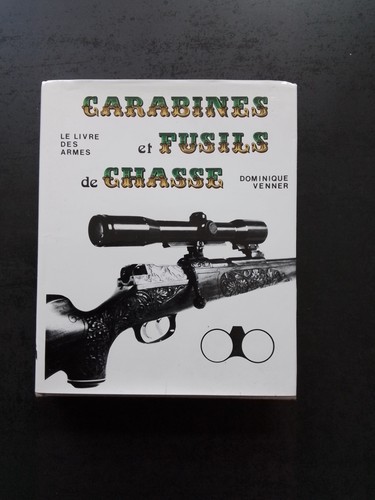 Dominique venner carabines - venner,