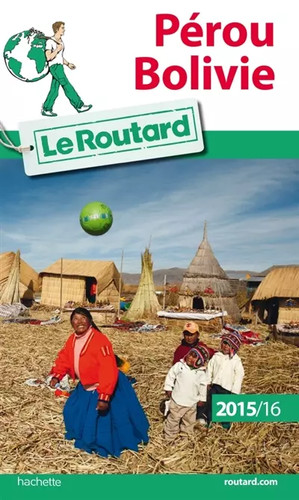 Guide routard pérou - du,