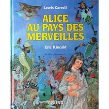 Alice au pays des merveilles, Lewis Carroll