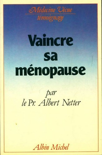Vaincre ménopause pr - -,