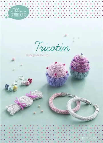 Tricotin hildegarde deuzo - tricotin,,