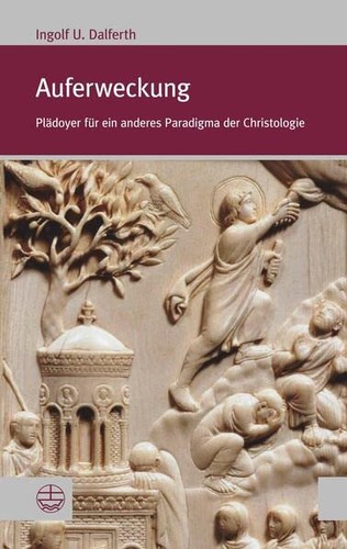 Ingolf dalferth auferweckung - ingolf, u