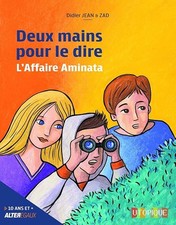 Deux mains pour le dire