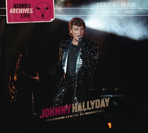 Johnny hallyday zénith 1985 - hallyday,