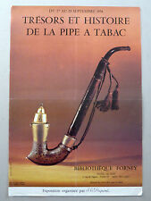 TRÉSORS ET HISTOIRE DE LA PIPE A TABAC affiche originale Bibliothèque Forney 76
