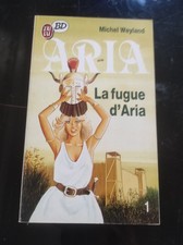 ARIA La fugue- J'AI LU (BD)