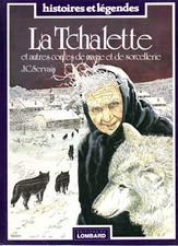JC Servais la tchalette ,histoires et légendes , edit du Lombard EO 1982 