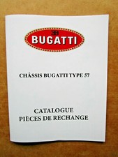 BUGATTI  chassis type 57 / catalogue pièces de rechange  / Reprint