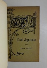 1900's L'Art Japonais (JAPANESE ART) by Louis Gonse, Illustrated, French Ed., VG