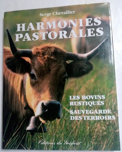 Harmonies pastorales bovins - pastorales.,