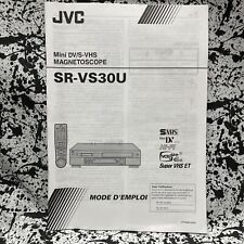 JVC SR-VS30U MiniDV and S-VHS Magnetoscope Instruction Manual - Original FRENCH