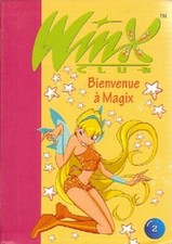 Winx club Tome II : Bienvenue