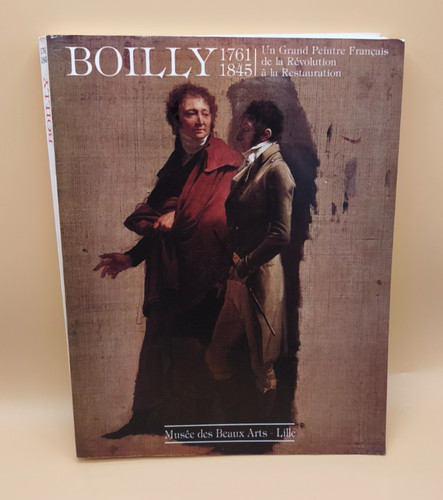 Boilly 1761 1845 - 1761-1845, peintre
