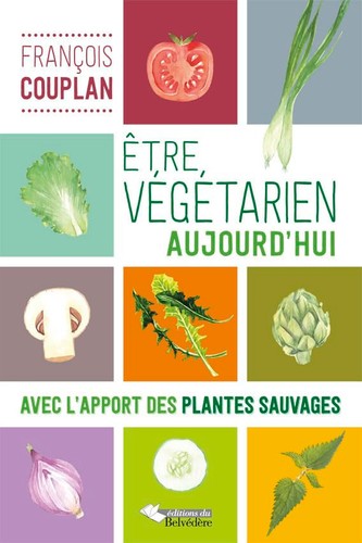 Etre végétarien aujourd hui - végétarien, aujourd'hui
